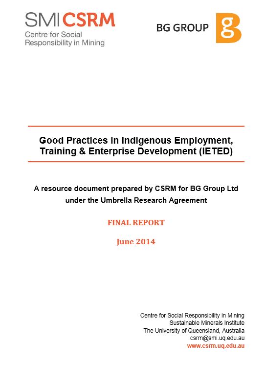 Guide to good practices in indigenous employment, training and enterprise development. Report to BG Group